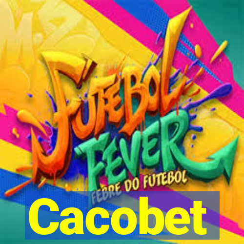 Cacobet