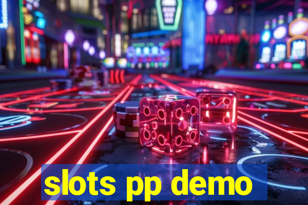 slots pp demo