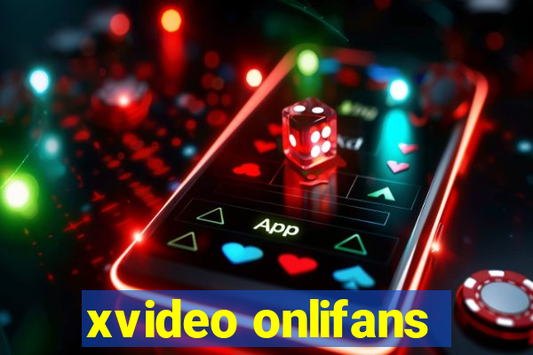 xvideo onlifans