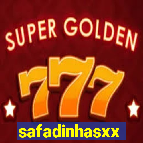 safadinhasxx