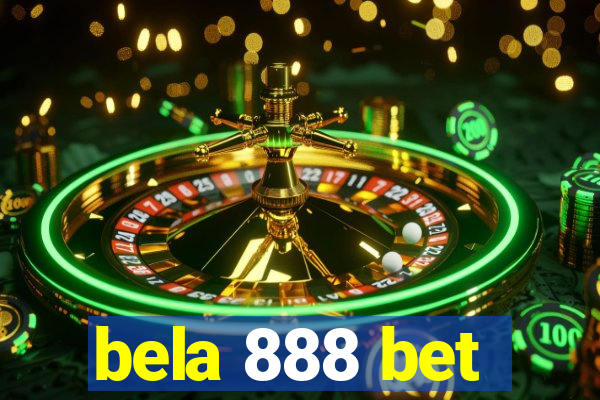 bela 888 bet