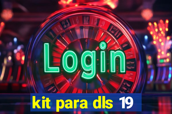 kit para dls 19