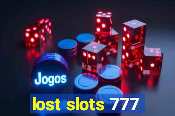 lost slots 777