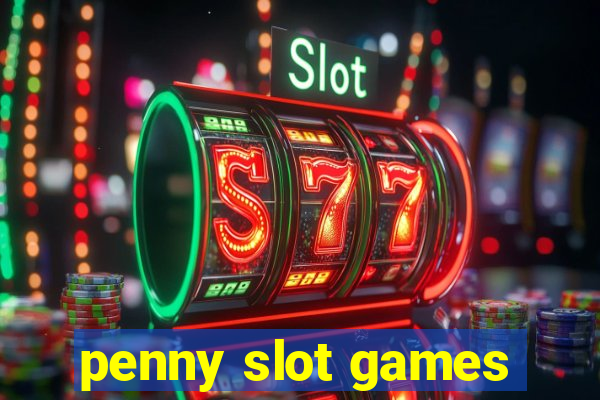 penny slot games