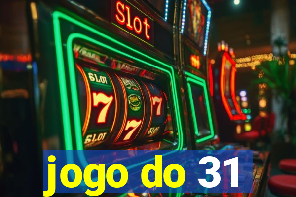 jogo do 31