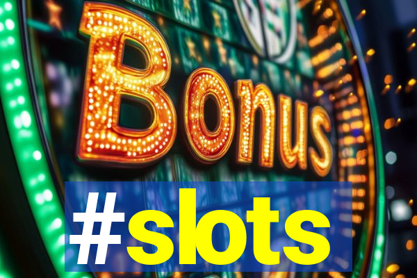 #slots