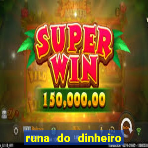 runa do dinheiro como ativar