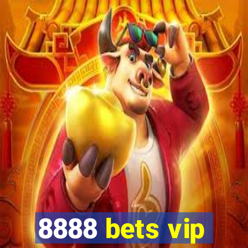 8888 bets vip