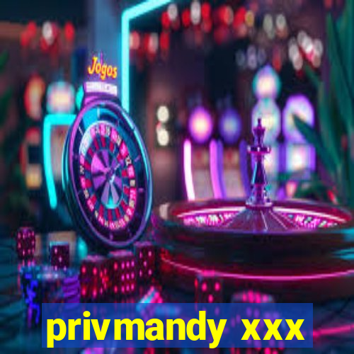 privmandy xxx