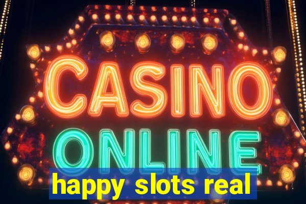 happy slots real