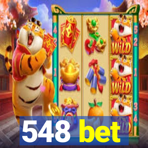 548 bet