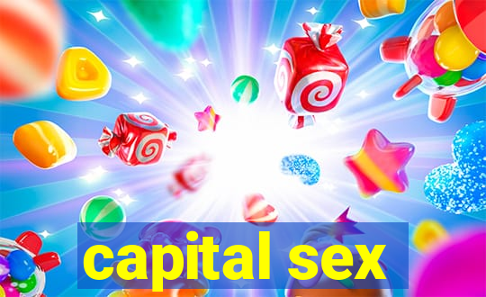 capital sex