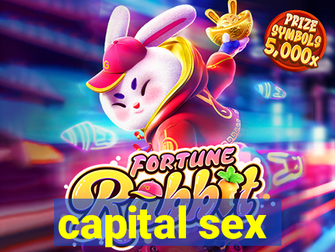 capital sex