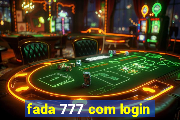 fada 777 com login