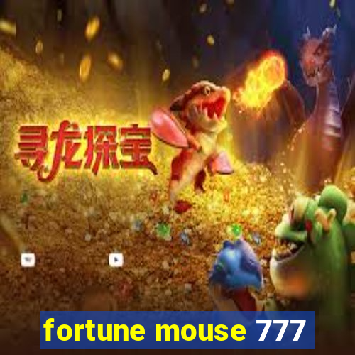 fortune mouse 777