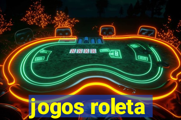 jogos roleta