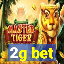 2g bet