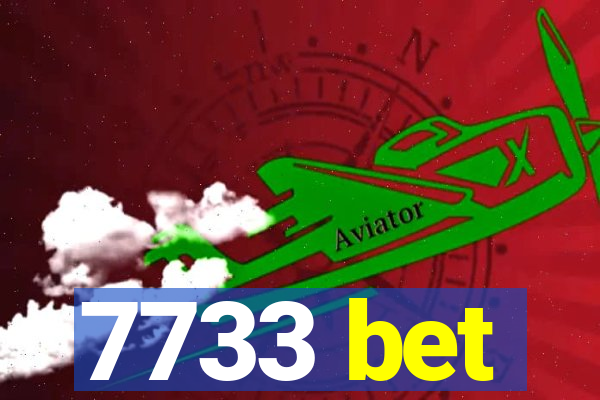 7733 bet