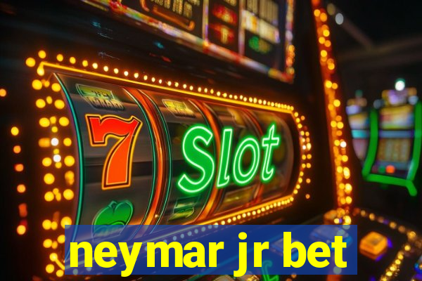 neymar jr bet