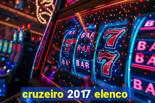 cruzeiro 2017 elenco