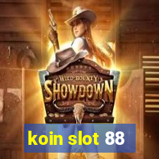 koin slot 88