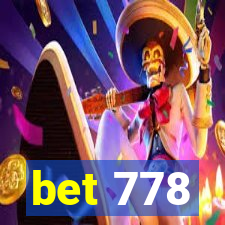 bet 778