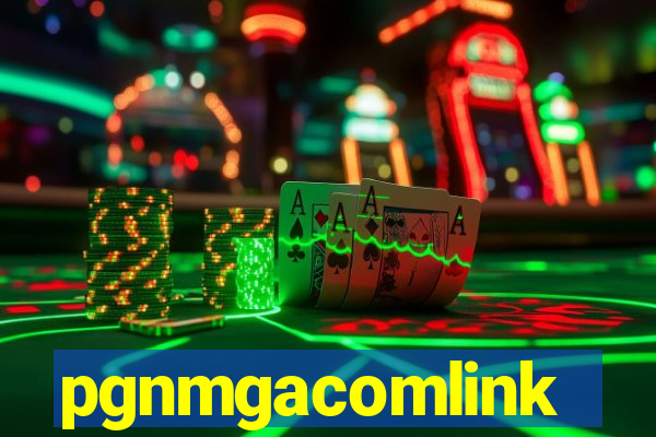 pgnmgacomlink