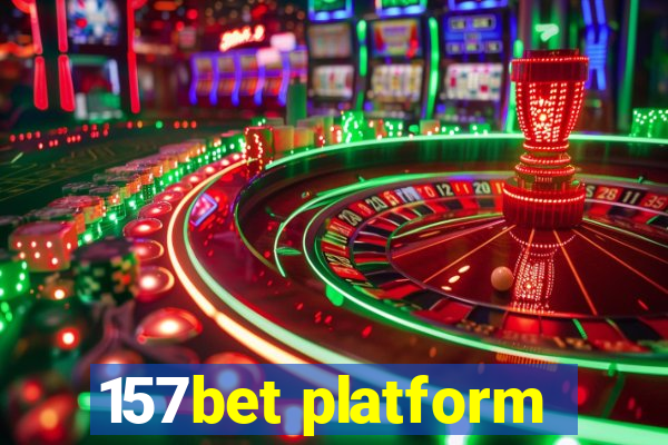 157bet platform