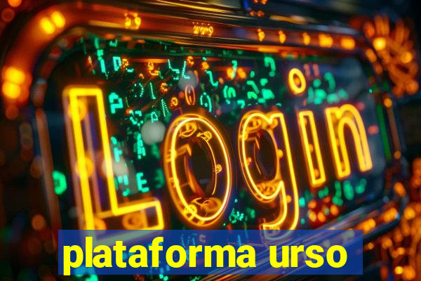 plataforma urso