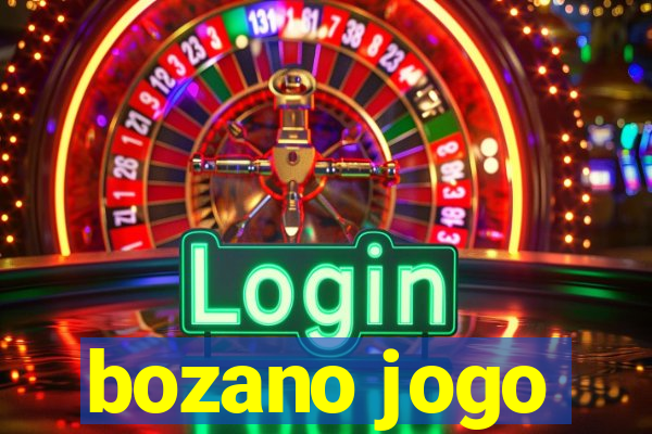 bozano jogo