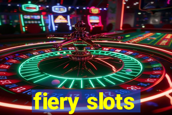 fiery slots