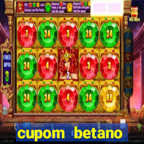 cupom betano rodadas gratis