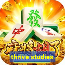 thrive studies