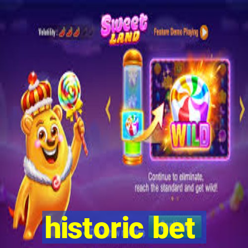 historic bet