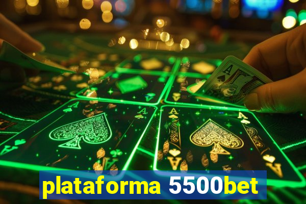 plataforma 5500bet