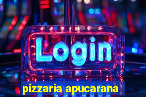 pizzaria apucarana