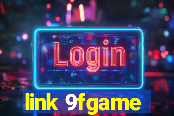 link 9fgame