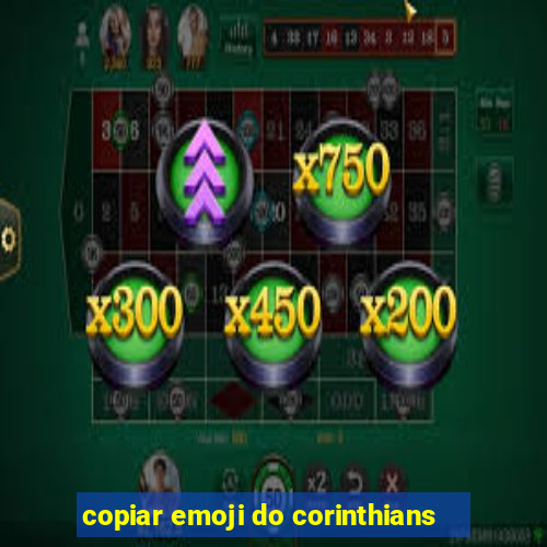 copiar emoji do corinthians