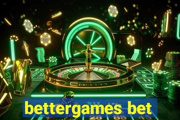 bettergames bet