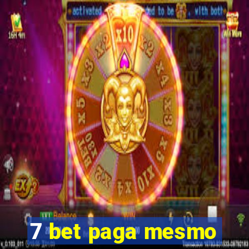 7 bet paga mesmo