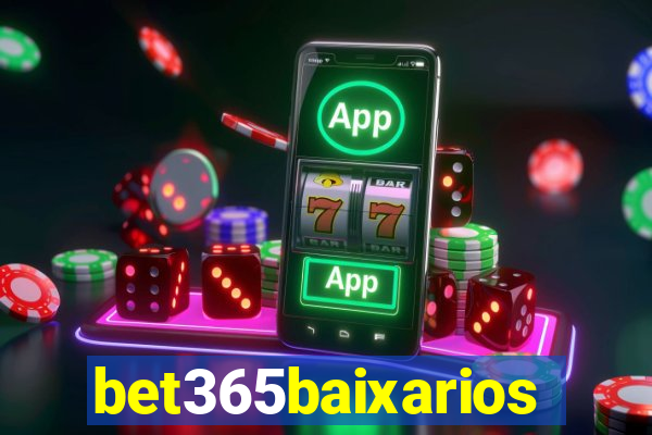 bet365baixarios