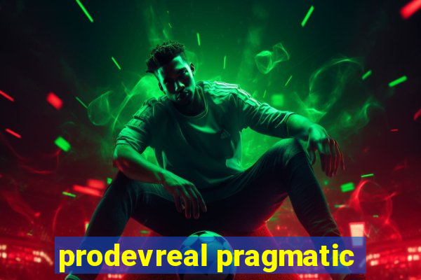 prodevreal pragmatic