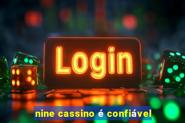 nine cassino é confiável