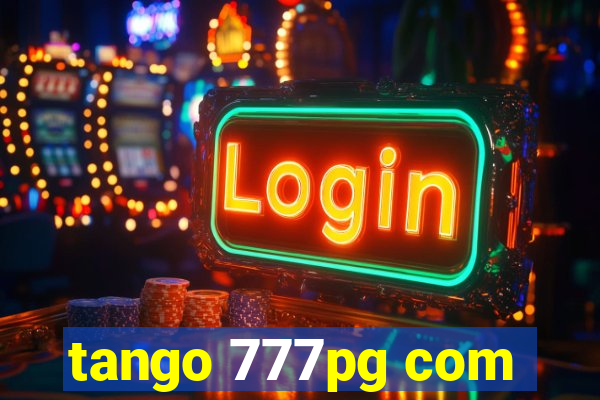 tango 777pg com