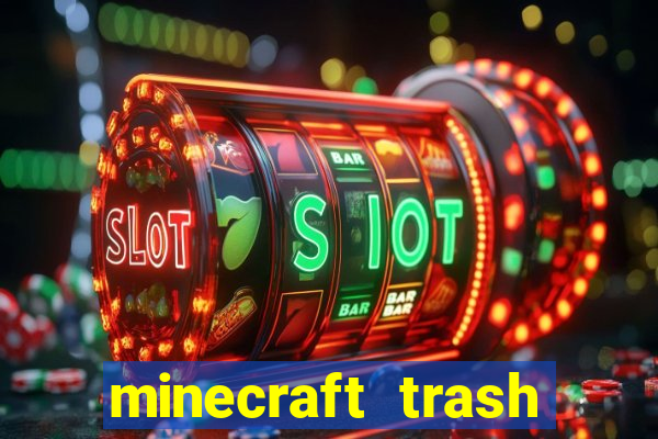 minecraft trash slot mod