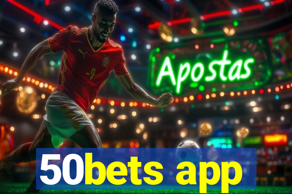 50bets app