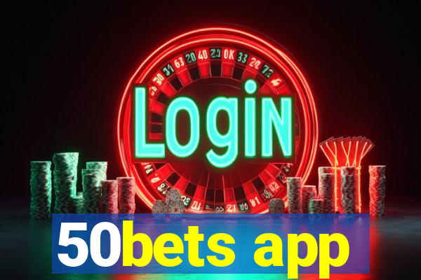 50bets app