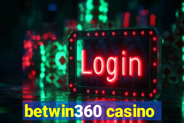 betwin360 casino