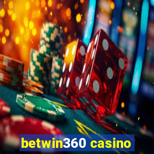 betwin360 casino