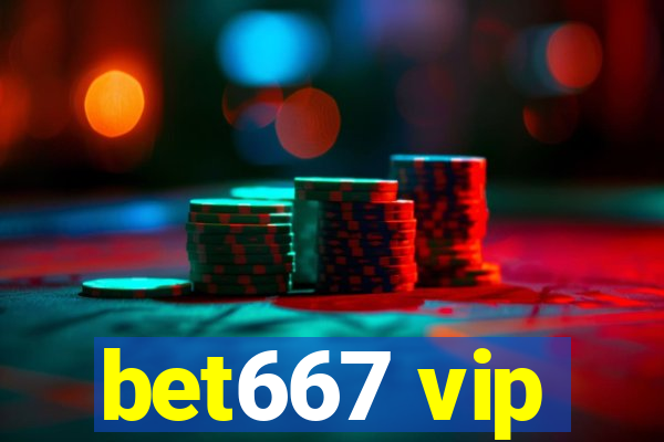 bet667 vip